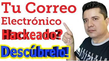 ¿Cómo saber si mi correo electrónico está siendo vigilado?