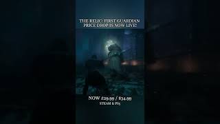 The Relic: First Guardian price drop!