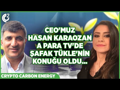 CEO'MUZ HASAN KARAOZAN A Para TV'de ŞAFAK TÜKLE'NİN KONUĞU OLDU... | CRYPTO CARBON ENERJİ