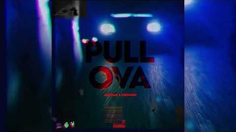 Ayetian -Pull Ova (Official Audio)