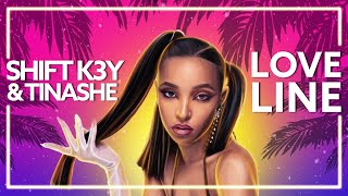 Shift K3y ft. Tinashe - Love Line [Lyric Video]