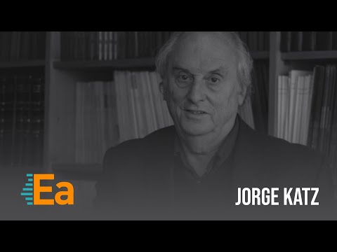 Economistas argentinos - Episodio 17: Jorge Katz