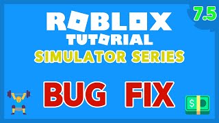 How to Make a Simulator Game on ROBLOX! Part 7.5!