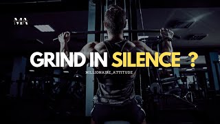 GRIND IN SILENCE |Best Motivational Video|~ #motivation #inspiration #shorts