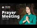 God First Your Daily Prayer Meeting - May 13, 2024