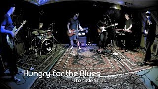 E307 The Little Ships "Hungry for the Blues"