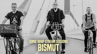 Bismut @ Sonic Whip Stream Sessions