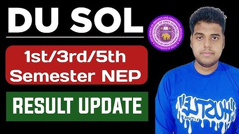 DU SOL 1st / 3rd / 5th Semester Result Update Dec Jan Exam 2024-25 | Sol Result कब आएगा?_1/3/5 Sem