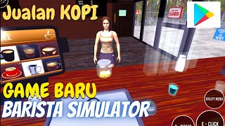 Barista Simulator - Game Simulator ANDROID TERBARU #1 screenshot 5