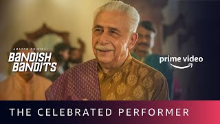 Working with Naseeruddin Shah | Rajesh Tailang , Ritwik Bhowmik | Bandish Bandits | Amazon Original