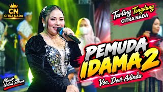 PEMUDA IDAMAN 2 // CITRA NADA LIVE DESA RAJEGWESI - PAGERBARANG - TEGAL