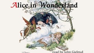 Alice in Wonderland by Lewis Carroll   Read by John Gielgud  1989