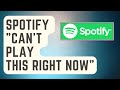 How to fix spotify cant play this right now error proven solutions