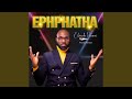 Ephphatha (Remix)
