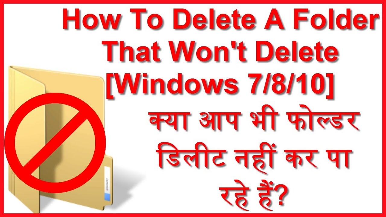Delete Folder That Won't Delete | Solved | Windows 10