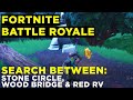 Search between a stone circle wooden bridge and a red rv location  fortnite week 10 challenge