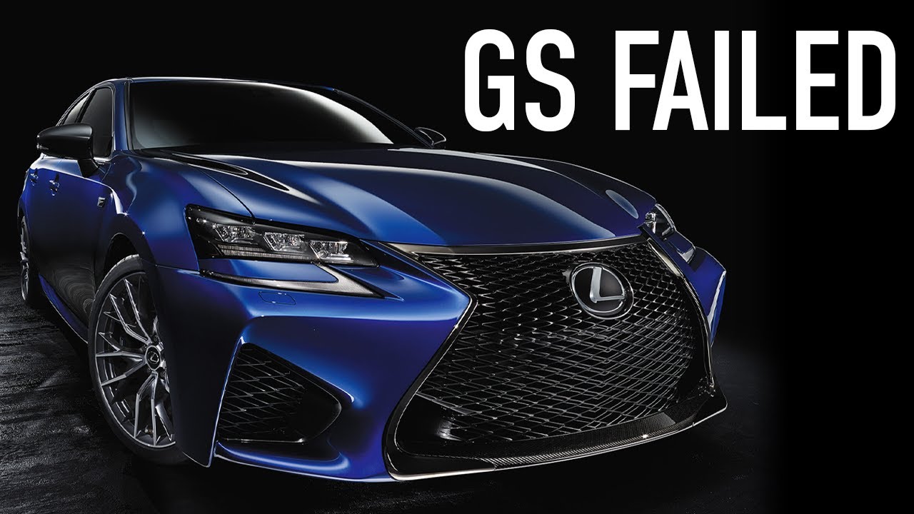Why The Lexus GS Failed - YouTube