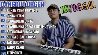 KOMPILASI ALBUM DANGDUT ORGEN TUNGGAL TERBAIK DI TAHUN 2024 || BASS GLER AUDIO BENING