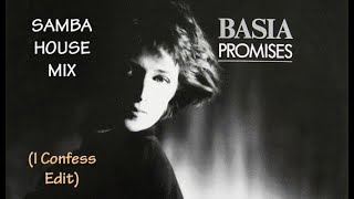 Basia - Promises (Samba House Mix) [I Confess Edit]