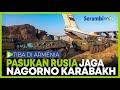 Pasukan PENJAGA PERDAMAIAN Rusia Tiba di Nagorno Karabakh