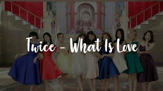 Twice - What Is Love (Terjemahan lirik indo)