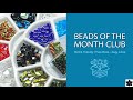 Beads of the Month Club Unboxings #2 August 2022