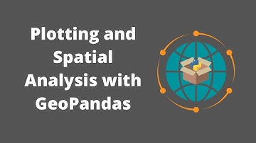 Geographic Software Design | Week 7: Plotting and Spatial Analysis with GeoPandas