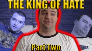 The King of Hate: The Rise Part 2( dspgaming - DSP - DarkSydePhil Documentary)
