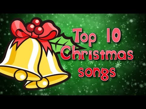 Top 10 Christmas Songs (2017 update) (Christmas special 3/3) - YouTube