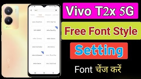 Vivo T2x Change Free Font Style/How to set font style in Vivo t2x/Vivo t2x me font style set kare