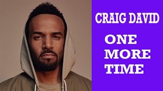 Craig David - One More Time (Lyrics)