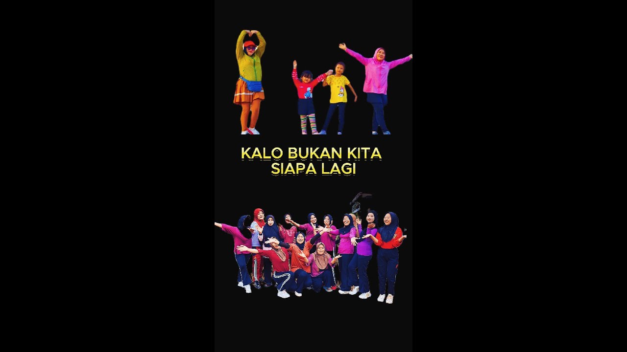 Kalo Bukan Kita Siapa Lagi