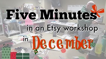 Five Minutes in the HBW/DLB workshop. December is Etsy season! *Designs by Little Bee*