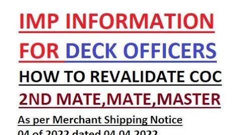 COC REVALIDATION- IMPORTANT INFORMATION FOR DECK OFFICERS