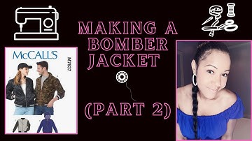 Making a Bomber Jacket (Part 2)
