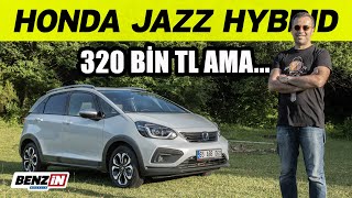 Honda Jazz Hybrid Crosstar test sürüşü 2021 | 320 bin TL ama...