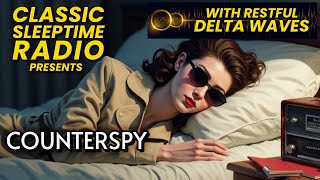 Counterspy Radio Dramas + Delta Wave Binaural Beats | 10+ Hours of Restful Sleep & Spy Thrills