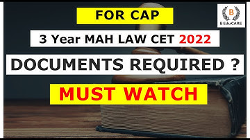 Documents Required for CAP form filling - 3 Year MH CET LAW 2022 / 3 YEAR LLB
