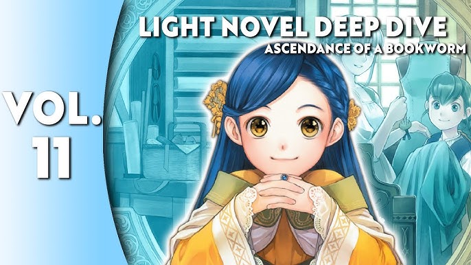 Light Novel Like Ascendance of a Bookworm: Part 3