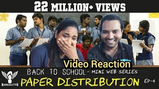 Nakkalites | Back to School Season 1 Ep 4 Paper Distribution Video Reaction | Tamil Couple Reaction