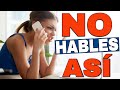 NO SEAS GROSERO AL HABLAR INGLÉS!