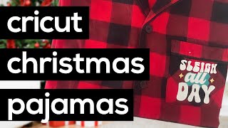 Customizing Christmas Pajamas with Cricut | Craftmas Day 11 | Cricut Christmas Project Ideas