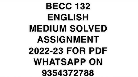 BECC 132 ENGLISH MEDIUM SOLVED ASSIGNMENT 2022-23 FOR PDF WHATSAPP ON 9354372788