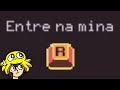 jogo de entrar na mina... 🤨