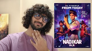 Nadikar | Tovino Thomas | Lal Jr | My Opinion | Malayalam