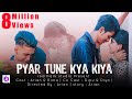 Pyaar Tune kya Kiya💔 | Sad Love Story | Hit sad song by @jubinnautiyal | #PTKK | Ft: Arian