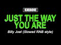 Karaoke - Just The Way You Are - Billy Joel