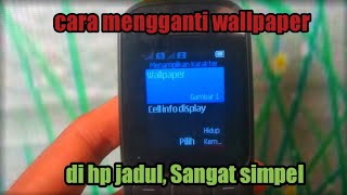 cara mengganti wallpaper hp jadul