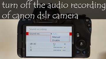 how to turn off the audio recording of canon dslr camera