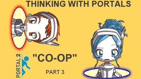 Thinking with Portals : Kat and JR Play Portal 2 Co-op, Part 3
